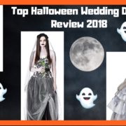 Top Halloween Wedding Dress Review 2018