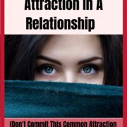 Physical Attraction In A Relationship